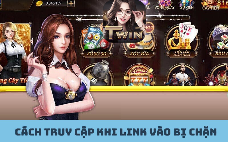 Link chính thức Twin68 không bị chặn, đảm bảo xanh chín 200% cho Bet thủ 4 TWIN68 casino bị chặn