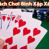 Binh Xập Xám Twin68: Cách chơi game bài trí tuệ hiệu quả nhất