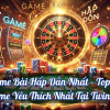 Game Bài Hấp Dẫn Nhất – Top 3 Game Yêu Thích Nhất Tại Twin68